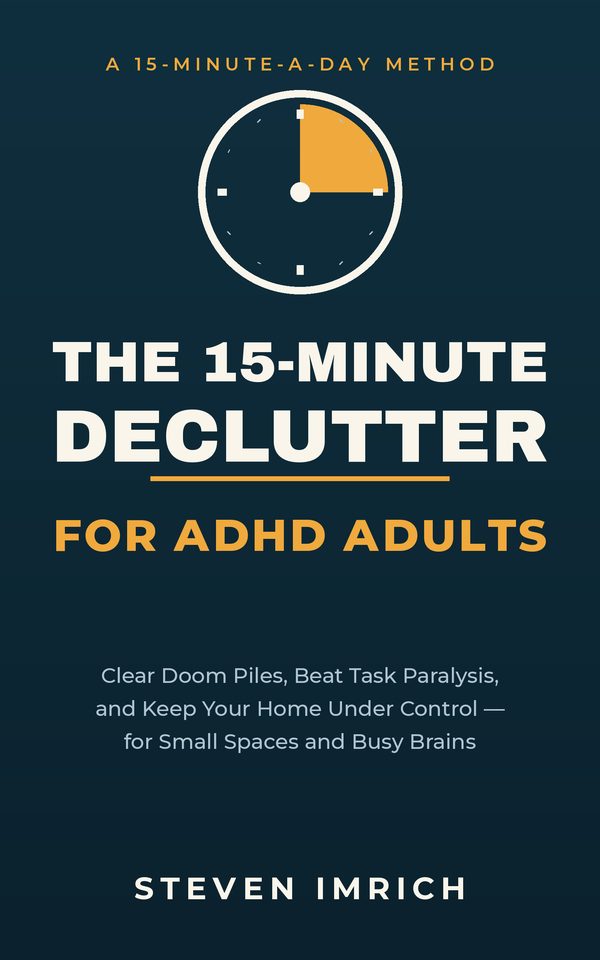 Cover of 15-Minute ADHD Declutter